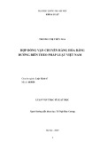 Luận văn Thạc sĩ Luật học: Hợp đồng vận chuyển hàng hóa bằng đường biển theo Pháp luật Việt Nam