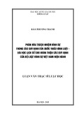 Luận văn Thạc sĩ Luật học: Phân hóa trách nhiệm hình sự trong các quy định của Quốc triều Hình luật – Bài học lịch sử cho hoàn thiện các quy định của Bộ luật hình sự Việt Nam hiện hành