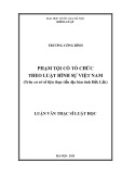 Luận văn Thạc sĩ Luật học: Phạm tội có tổ chức theo luật hình sự Việt Nam (trên cơ sở số liệu thực tiễn địa bàn tỉnh Đắk Lắk)