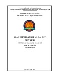 Giáo trình Lắp ráp và cài đặt máy tính (Nghề: Kỹ thuật sửa chữa, lắp ráp máy tính - Trung cấp) - Trường CĐ nghề Việt Nam - Hàn Quốc thành phố Hà Nội