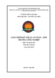 Giáo trình Kỹ thuật an toàn-Môi trường công nghiệp (Nghề: Cắt gọt kim loại - Trung cấp) - Trường CĐ nghề Việt Nam - Hàn Quốc thành phố Hà Nội