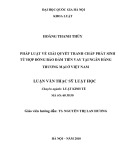 Luận văn Thạc sĩ Luật học: Pháp luật về giải quyết tranh chấp phát sinh từ hợp đồng bảo đảm tiền vay tại ngân hàng thương mại ở Việt Nam