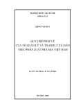 Luận văn Thạc sĩ Luật học: Quy chế pháp lý về Tổ quản lý và thanh lý tài sản theo pháp luật phá sản Việt Nam