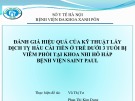 Bài giảng Đánh giá hiệu quả của kỹ thuật lấy dịch tỵ hầu cải tiến ở trẻ dưới 3 tuổi bị viêm phổi tại khoa Nhi hô hấp Bệnh viện Saint Paul