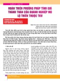 Hoàn thiện phương pháp tính giá thành than của doanh nghiệp mỏ lộ thiên thuộc TKV