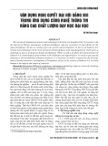 Vận dụng Nghị quyết Đại hội Đảng XIII trong ứng dụng công nghệ thông tin nâng cao chất lượng dạy học đại học