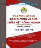 Giáo trình Bảo dưỡng và sửa chữa hệ thống phanh (Nghề Công nghệ ô tô - Trình độ Trung cấp): Phần 2 - CĐ GTVT Trung ương I