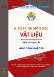 Giáo trình Vật liệu (Nghề Công nghệ ô tô - Trình độ Trung cấp) - CĐ GTVT Trung ương I