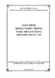 Giáo trình Động cơ đốt trong (Nghề Điện dân dụng - Trình độ Trung cấp) - CĐ GTVT Trung ương I