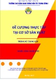 Đề cương thực tập tại cơ sở sản xuất (Nghề Công nghệ ô tô - Trình độ Trung cấp) - CĐ GTVT Trung ương I