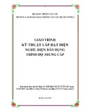 Giáo trình Kỹ thuật lắp đặt điện (Nghề Điện dân dụng - Trình độ Trung cấp) - CĐ GTVT Trung ương I