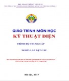 Giáo trình Kỹ thuật điện (Nghề Lắp đặt cầu - Trình độ Trung cấp): Phần 1 - CĐ GTVT Trung ương I