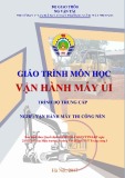 Giáo trình Vận hành máy ủi (Nghề Vận hành máy thi công nền đường - Trình độ Trung cấp) - CĐ GTVT Trung ương I