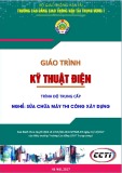 Giáo trình Kỹ thuật điện (Nghề Sửa chữa máy thi công xây dựng – Trình độ trung cấp) – CĐ GTVT Trung ương I