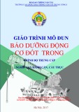 Giáo trình Bảo dưỡng động cơ đốt trong (Nghề Vận hành cần, cầu trục - Trình độ Trung cấp) - CĐ GTVT Trung ương I