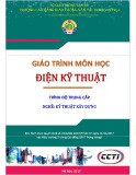 Giáo trình Điện kỹ thuật (Nghề Kỹ thuật xây dựng - Trình độ Trung cấp) - CĐ GTVT Trung ương I