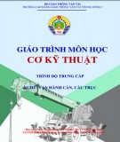 Giáo trình Cơ kỹ thuật (Nghề Vận hành cần, cầu trục - Trình độ Trung cấp): Phần 1 - CĐ GTVT Trung ương I