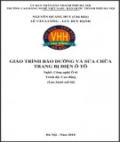 Giáo trình Bảo dưỡng và sửa chữa trang bị điện ô tô (Nghề: Công nghệ ô tô - Cao đẳng): Phần 2 - Trường CĐ nghề Việt Nam - Hàn Quốc thành phố Hà Nội