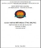 Giáo trình Đồ họa ứng dụng (Nghề: Kỹ thuật sửa chữa, lắp ráp máy tính - Cao đẳng): Phần 2 - Trường CĐ nghề Việt Nam - Hàn Quốc thành phố Hà Nội