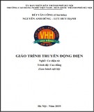 Giáo trình Truyền động điện (Nghề: Cơ điện tử - Cao đẳng): Phần 1 - Trường CĐ nghề Việt Nam - Hàn Quốc thành phố Hà Nội