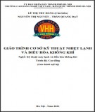 Giáo trình Cơ sở kỹ thuật nhiệt lạnh và điều hòa không khí (Nghề: Kỹ thuật máy lạnh và điều hòa không khí - Cao đẳng): Phần 2 - Trường CĐ nghề Việt Nam - Hàn Quốc thành phố Hà Nội