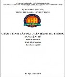 Giáo trình Lắp đặt vận hành hệ thống cơ điện tử (Nghề: Cơ điện tử - Cao đẳng): Phần 1 - Trường CĐ nghề Việt Nam - Hàn Quốc thành phố Hà Nội