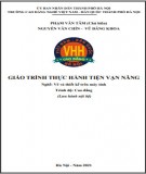 Giáo trình Thực hành tiện vạn năng (Nghề: Vẽ và thiết kế trên máy tính - Cao đẳng): Phần 2 - Trường CĐ nghề Việt Nam - Hàn Quốc thành phố Hà Nội