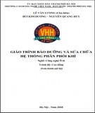 Giáo trình bảo dưỡng và sửa chữa hệ thống phân phối khí (Nghề: Công nghệ ô tô - Cao đẳng): Phần 1 - Trường CĐ nghề Việt Nam - Hàn Quốc thành phố Hà Nội