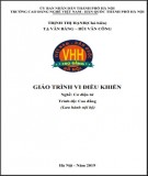 Giáo trình Vi điều khiển (Nghề: Cơ điện tử - Cao đẳng): Phần 2 - Trường CĐ nghề Việt Nam - Hàn Quốc thành phố Hà Nội