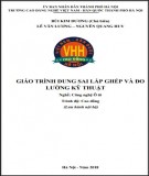 Giáo trình Dung sai lắp ghép và đo lường kỹ thuật (Nghề: Công nghệ ô tô - Cao đẳng): Phần 1 - Trường CĐ nghề Việt Nam - Hàn Quốc thành phố Hà Nội