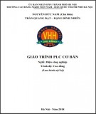 Giáo trình PLC cơ bản (Nghề: Điện công nghiệp - Cao đẳng): Phần 2 - Trường CĐ nghề Việt Nam - Hàn Quốc thành phố Hà Nội