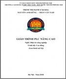 Giáo trình PLC nâng cao (Nghề: Điện tử công nghiệp - Cao đẳng): Phần 1 - Trường CĐ nghề Việt Nam - Hàn Quốc thành phố Hà Nội