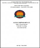 Giáo trình Đồ gá (Nghề: Cắt gọt kim loại - Cao đẳng): Phần 1 - Trường CĐ nghề Việt Nam - Hàn Quốc thành phố Hà Nội