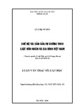 Luận văn Thạc sĩ Luật học: Chế độ tài sản của vợ chồng theo Luật Hôn nhân và gia đình Việt Nam