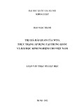 Luận văn Thạc sĩ Luật học: Trị giá hải quan của WTO, thực trạng áp dụng tại Trung Quốc và bài học kinh nghiệm cho Việt Nam