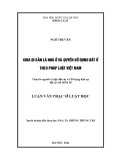 Luận văn Thạc sĩ Luật học: Chia di sản là nhà ở và quyền sử dụng đất ở theo pháp luật Việt Nam