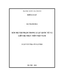 Luận văn Thạc sĩ Luật học: Dẫn độ tội phạm trong luật quốc tế và liên hệ thực tiễn Việt Nam