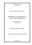 Luận văn Thạc sĩ Luật học: Chế định thừa kế theo Bộ luật dân sự nước Cộng hòa dân chủ nhân dân Lào