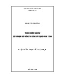 Luận văn Thạc sĩ Luật học: Trách nhiệm dân sự do vi phạm hợp đồng thi công xây dựng công trình