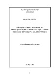 Luận văn Thạc sĩ Luật học: Bảo vệ quyền của người phụ nữ trong quan hệ nhân thân giữa vợ và chồng theo Luật hôn nhân và gia đình năm 2014