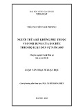 Luận văn Thạc sĩ Luật học: Người thừa kế không phụ thuộc vào nội dung di chúc theo Bộ luật dân sự năm 2005