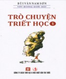 Trò chuyện Triết học (Tập 1): Phần 2