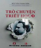 Trò chuyện Triết học (Tập 4): Phần 1