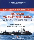 Lý thuyết và tình huống ứng dụng trong kỹ thuật nghiệp vụ hải quan và xuất nhập khẩu: Phần 2