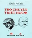 Trò chuyện Triết học (Tập 3): Phần 1