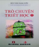 Trò chuyện Triết học (Tập 7): Phần 2