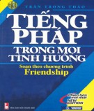 Giao tiếp Tiếng Pháp trong mọi tình huống: Phần 1