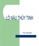 Lò nấu thủy tinh - Phạm Trung Kiên