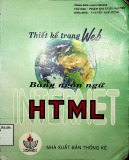 Thiết kế trang Web bằng ngôn ngữ HTML: Phần 1