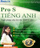 Pro S Tiếng Anh: Ngữ pháp cho kỳ thi THPT QG (Tập 2) - Phần 2